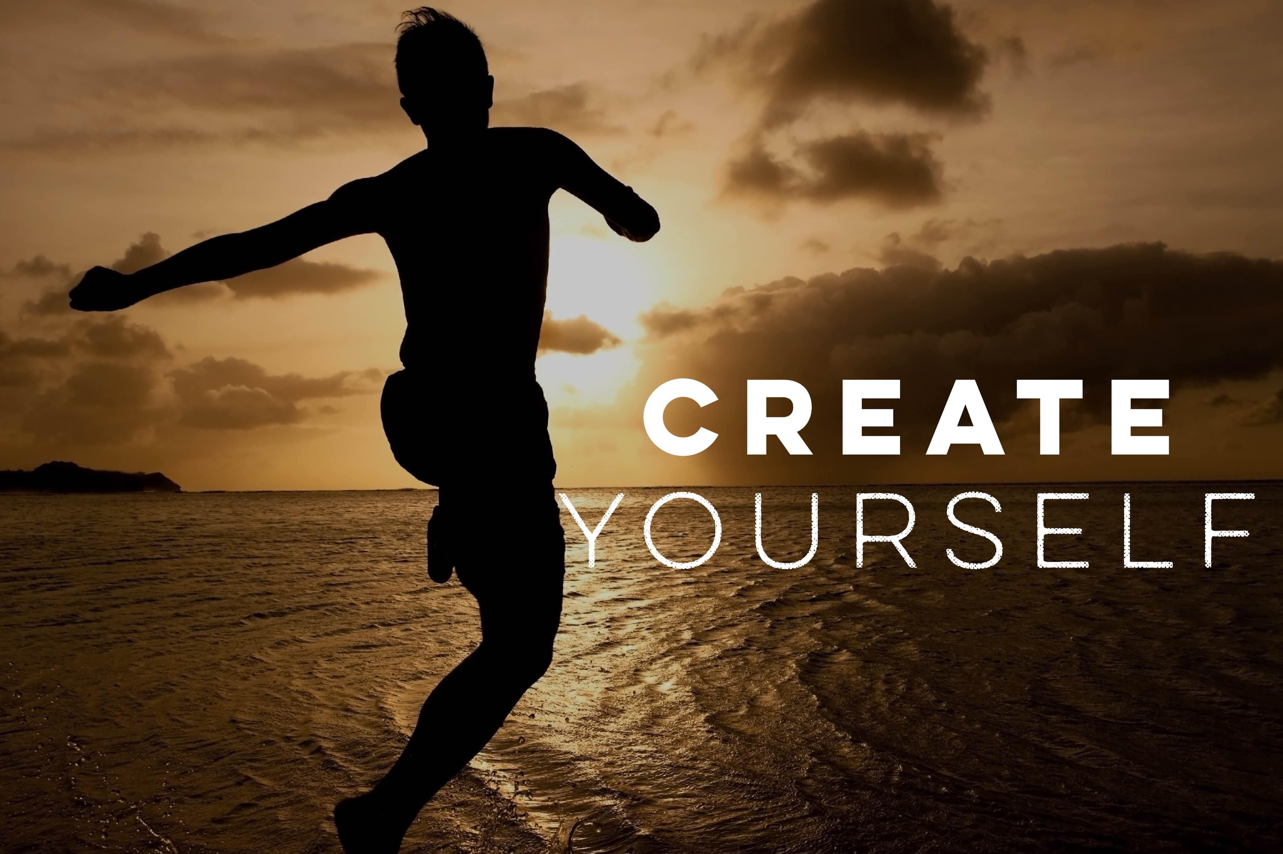 create yourself-finding yourself-life isn't about finding yourself its about creating yourself quotes
