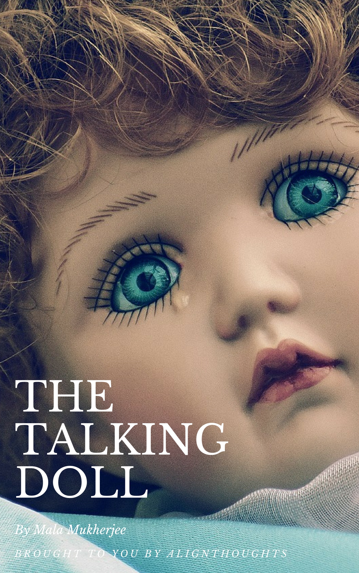 The Talking Doll main - alignthoughts