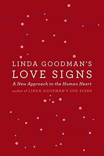 Love Signs By Linda Goodman - alignthoughts