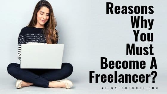 Benefits Of Freelancing 12 Reasons Why It Is Good For You