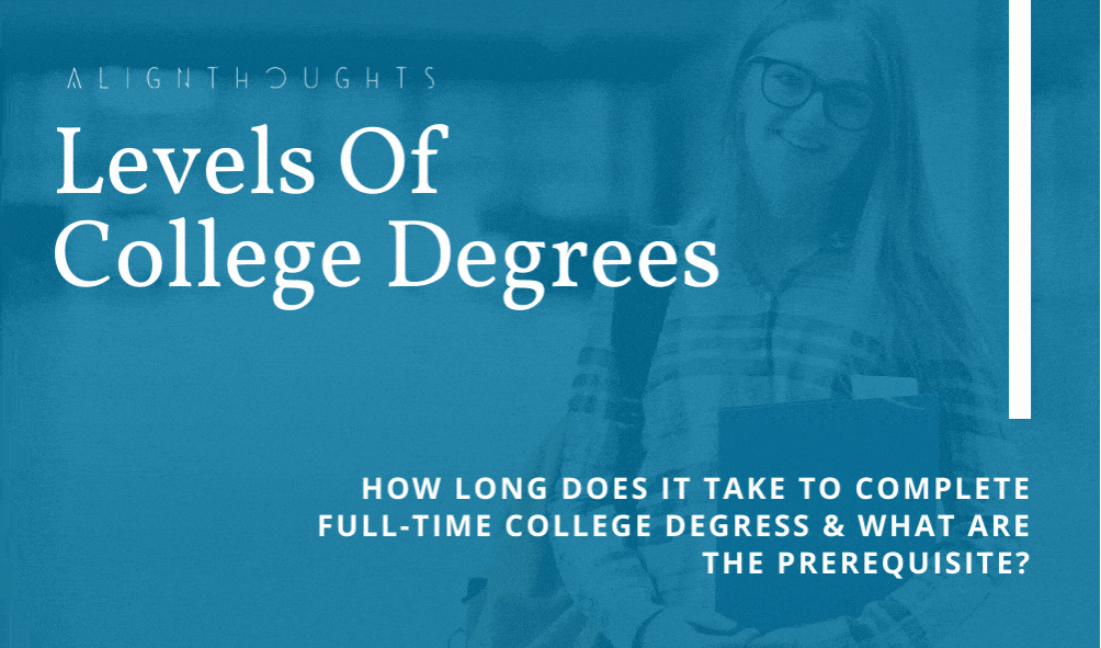 Levels Of College Degrees-alignthoughts